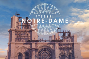 《永恒的圣母院》Eternal Notre-Dame