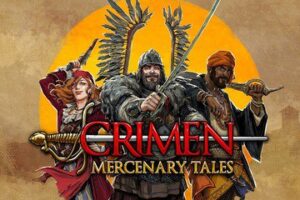 《浪客：佣兵传说.》Crimen — Mercenary Tales