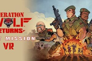 《野狼行动：首次任务》Operation Wolf Returns: First Mission VR