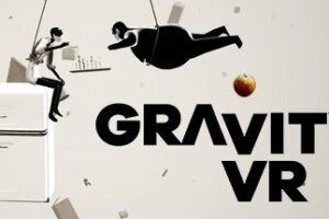 《直译：重力VR》Gravity VR