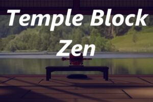 《中英直译：寺庙座禅》Temple Block Zen