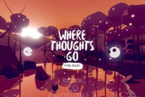 《思想何去何从》Where Thoughts Go