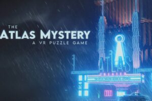 《阿特拉斯之谜/云途之谜》The Atlas Mystery: a VR Puzzle Game