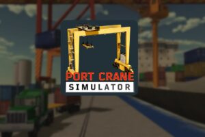 《港口起重机模拟器》Port Crane Simulator