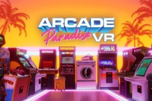 《街机天堂》Arcade Paradise VR