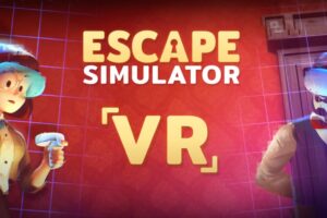 《逃生模拟器》Escape Simulator VR