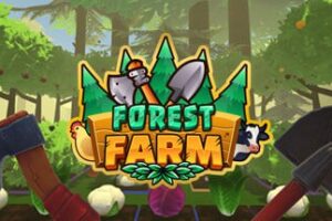 《深林农场》Forest Farm