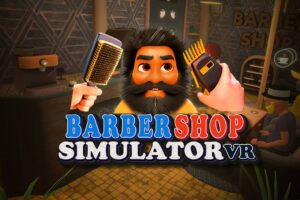 《理发模拟器》Barbershop Simulator VR