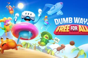 《愚蠢的方式/vr派对》Dumb Ways: Free For All