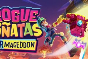 《狂怒皮纳塔-VR末日》Rogue Piñatas: VRmageddon