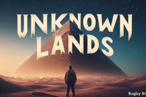 《未知的土地》Unknown Lands