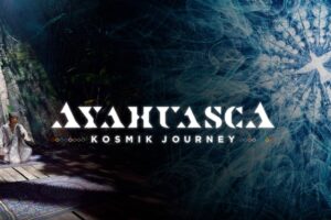《死藤-宇宙之旅》Ayahuasca – Kosmik Journey