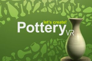 《一起做陶艺》Let’s Create! Pottery VR