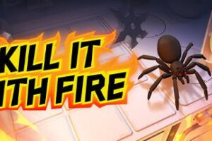 《燃烧吧蜘蛛》Kill It With Fire