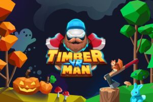 《伐木人》Timberman VR