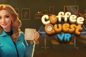 《咖啡师模拟器》Coffee Quest VR