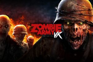 （🌟大作，站长认证）《僵尸部队》Zombie Army VR