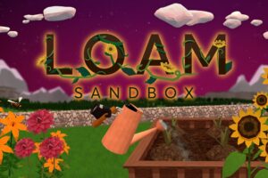 《壤土沙箱》Loam Sandbox