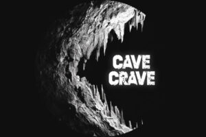 《洞穴渴望》Cave Crave