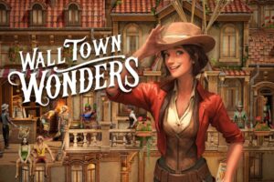 《VR小人国奇遇记》Wall Town Wonders
