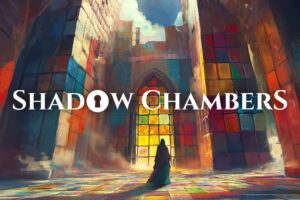 《暗影密室》Shadow Chambers