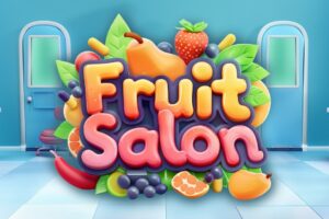 （🌟有趣，站长认证）《水果沙龙》Fruit Salon