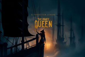 （🌟精品，站长认证）《海盗女王：一个被遗忘的传奇》The Pirate Queen: A Forgotten Legend