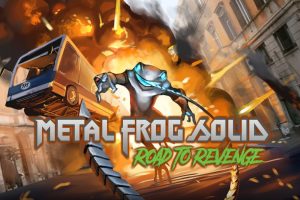 《金属青蛙：复仇之路》Metal Frog Solid : Road to Revenge