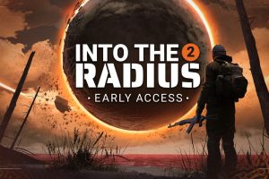 《穿越半径2》Into The Radius 2