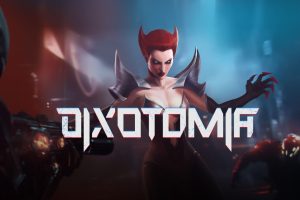《迪克索托米亚》Dixotomia