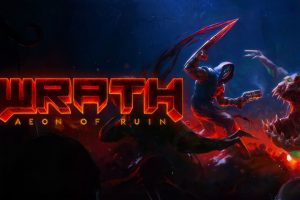 《愤怒：毁灭纪元》WRATH: Aeon of Ruin VR – Brutal Edition