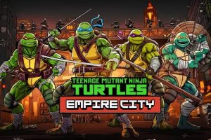 《忍者神龟：帝国城》Teenage Mutant Ninja Turtles: Empire City