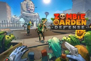 《植物大战僵尸VR版/僵尸花园守卫战》ZG: Zombie Garden Defense