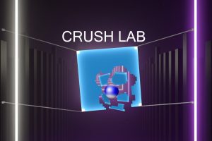 （🌟混合现实）《粉碎实验室》Crush Lab