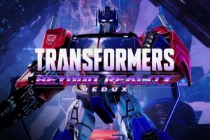 《变形金刚：超越现实》Transformers Beyond Reality Redux